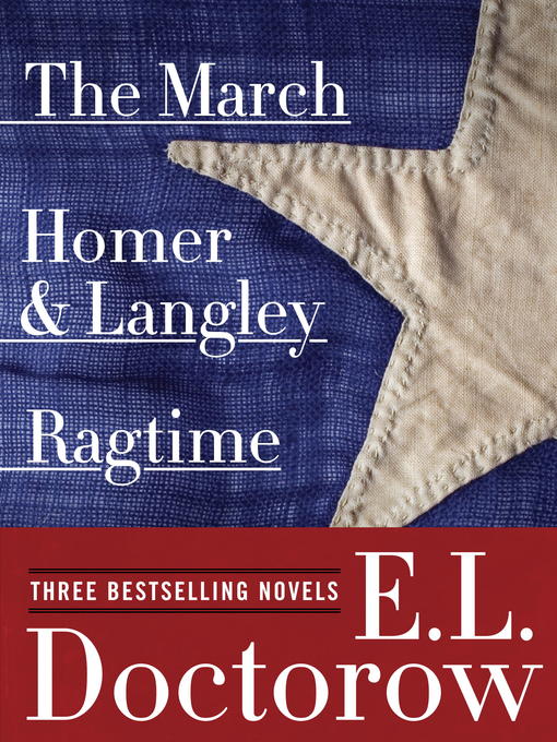 Title details for Ragtime, the March, and Homer & Langley by E.L. Doctorow - Wait list
